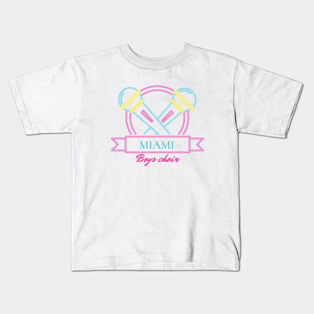 Miami Boys Choir design Kids T-Shirt by MadeBYAhsan